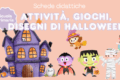 Halloween attività, giochi e disegni da colorare